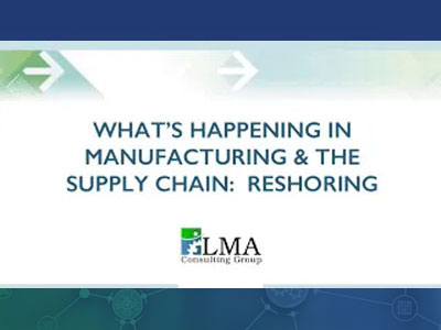 what's happening in manufacturing and supply chain with respect to reshoring
