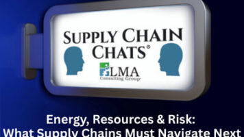 Supply Chain Chats on energy risks and resource challenges impacting supply chains and operational resilience in a volatile environment