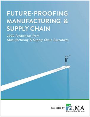 Future-Proofing Manufacturing & Supply Chain in 2020
